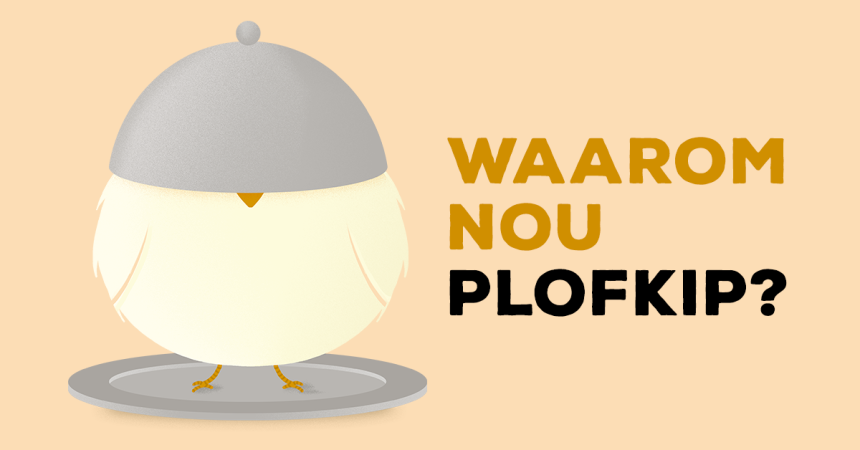 plofkip Wakker Dier biologische kip