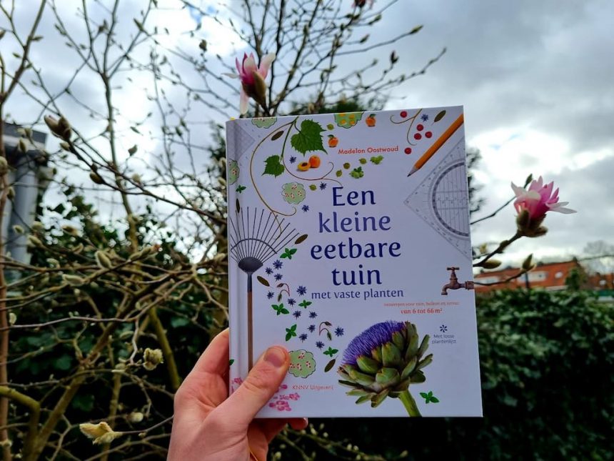 Een kleine eetbare tuin met vaste planten Madelon Oostwoud