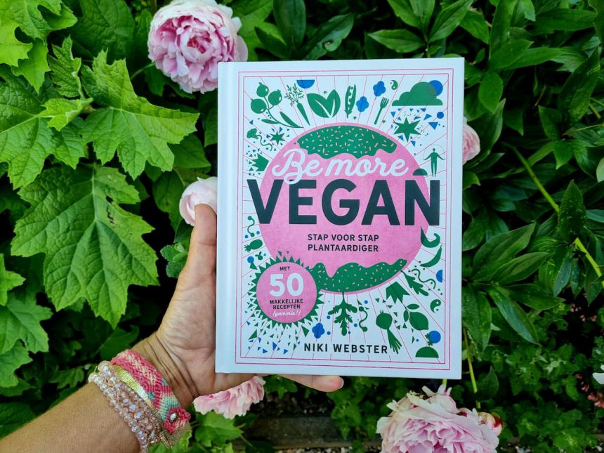 Veganisme voor beginners Be more vegan kookboek